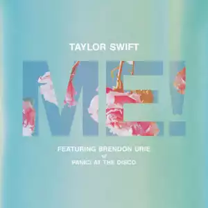 Taylor Swift - Me! ft. Brendon Urie of Panic! At The Disco